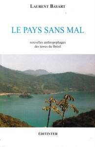 Le pays sans mal