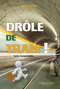 drole de tram